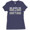 she wants the d Ladies Fitted T-Shirt