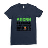 vegan because plant powered badass was not an offical tittle black Ladies Fitted T-Shirt