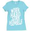 Work Hard, Stay Humble Ladies Fitted T-Shirt