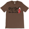 i'm that crazy girl who loves betty boop a lot T-Shirt