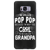I Am Called Pop Pop... Samsung Galaxy S8 Plus