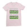 work hard blaze hard Ladies Fitted T-Shirt