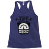 watch me lift watch me weigh weigh Racerback Tank