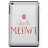 CHECK MEOWT CAT iPad Mini