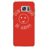 dont worry be happy Samsung Galaxy S7