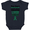you can't scare or beat me i have been through liver cancer Baby Bodysuit
