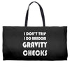 gravity check Weekender Totes