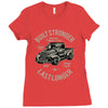 built stronger Ladies Fitted T-Shirt