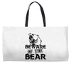 Beware Of The Bear Weekender Totes