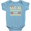i have o.c.d obsessive cat disorder Baby Onesie