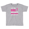 all this girl care about is volleyball Toddler T-shirt