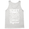 This Girl Is Taken By A Super Sexy February Boyfriend Tank Top