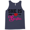 she is my bestie Tank Top
