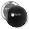 please stop talking it's too early coffee Pin-back button