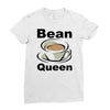 bean queen Ladies Fitted T-Shirt