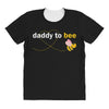 Daddy to Bee Baby Girl All Over Women's T-shirt