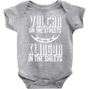 vulcan in the streets, klingon in the sheets Baby Onesie