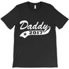 daddy 2017 T-Shirt