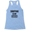 shopping is my cardio !! t shirt  shopping is my cardio graphic  t,,, Racerback Tank