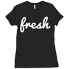 fresh Ladies Fitted T-Shirt