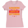 Legends Are Born In September Ladies Fitted T-Shirt