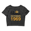 queens are born in october 1969 Crop Top