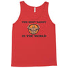 the best daddy in the world Tank Top
