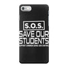 S.O.S. Save Our Students iPhone 7 Case