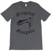 original gangsta T-Shirt