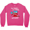 not a thing anymore Crewneck Sweatshirt