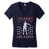 floss like a boss Women's V-Neck T-Shirt