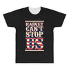 harvey can't stop us All Over Men's T-shirt
