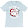 santa claus is coming T-Shirt