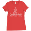 i'm no gynecologist but i'll take a look Ladies Fitted T-Shirt