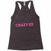 crazy ex girl friend Racerback Tank