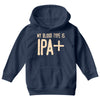 my blood type is ipa+ Youth Hoodie