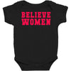 believe women Baby Bodysuit
