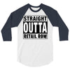 straight outta retail row 3/4 Sleeve Shirt