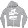we trippy mane Zipper Hoodie
