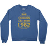 queens are born in 1982 Crewneck Sweatshirt