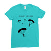 I Do Not Want To Go To School Ladies Fitted T-Shirt