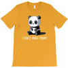 can't adult today T-Shirt