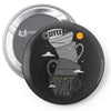 coffee addict Pin-back button