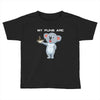 my puns are Toddler T-shirt