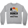 It's Just a Bunch of Hocus Pocus Crewneck Sweatshirt