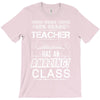 This 4 TH Grade Teacher Has An Amazing! Class T-Shirt