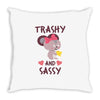 trashy and sassy Throw Pillow