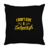 i don't give a schnitzel Throw Pillow