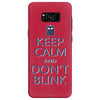 keep calm and don't blink Samsung Galaxy S8