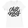chill vibes Ladies Fitted T-Shirt